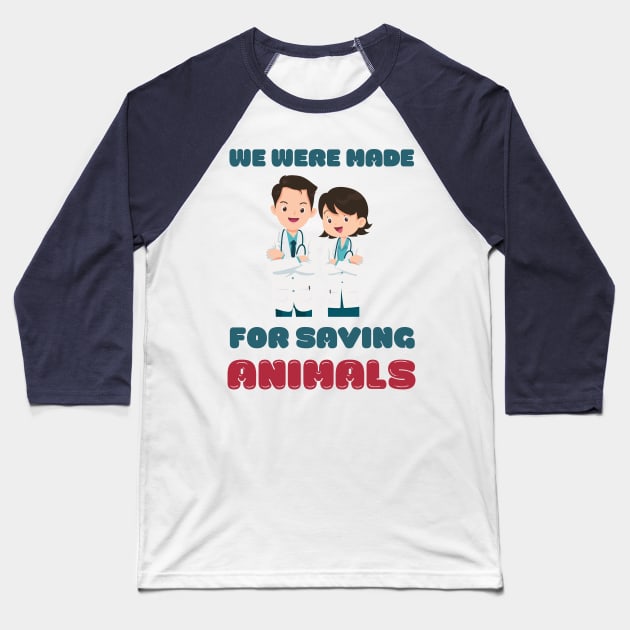 Vet, Future Veterinarian, Saving Animal Baseball T-Shirt by Salasala